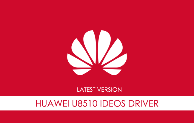 Huawei U8510 Ideos USB Driver