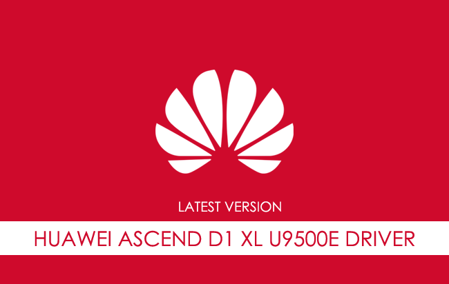 Huawei Ascend D1 XL U9500e USB Driver