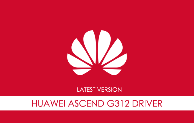 Huawei Ascend G312 USB Driver