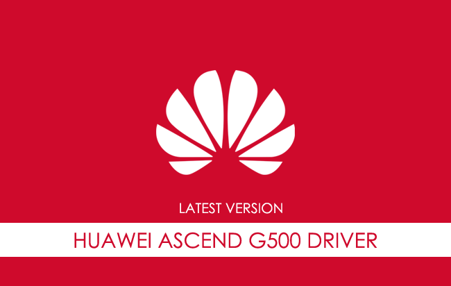 Huawei Ascend G500 USB Driver