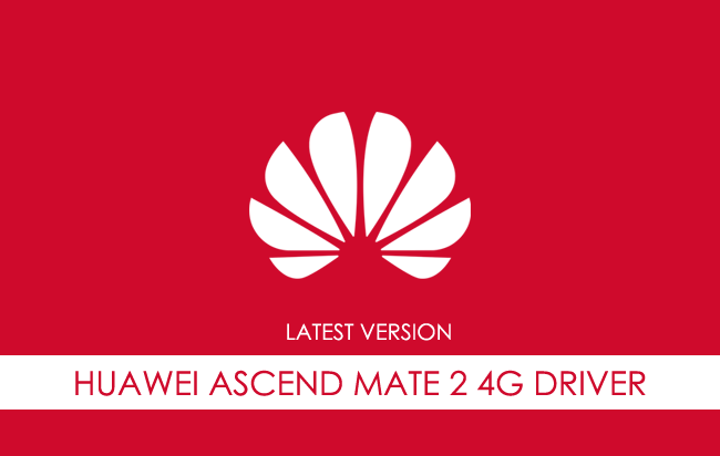 Huawei Ascend Mate 2 4G USB Driver