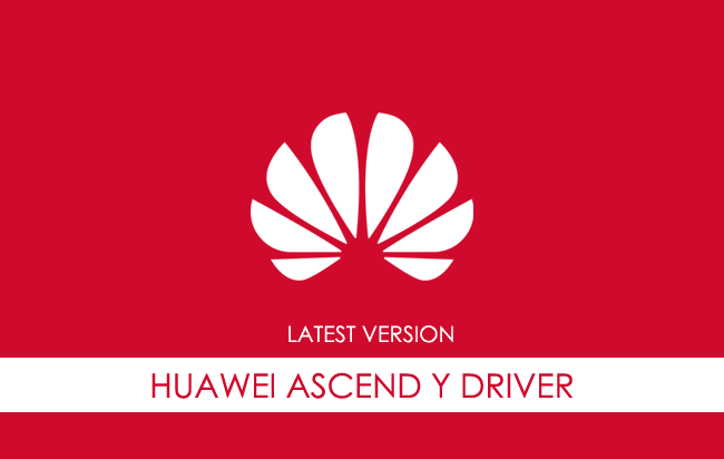 Huawei Ascend Y USB Driver