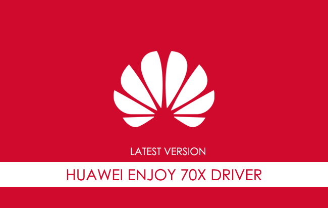 Huawei Enjoy 70x USB Driver