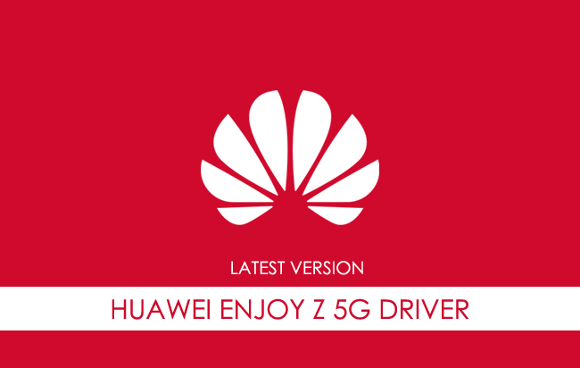 Huawei Enjoy Z 5G USB Driver