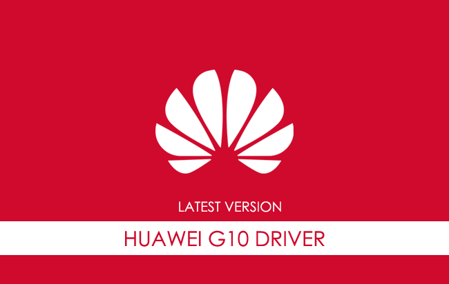 Huawei G10 USB Driver