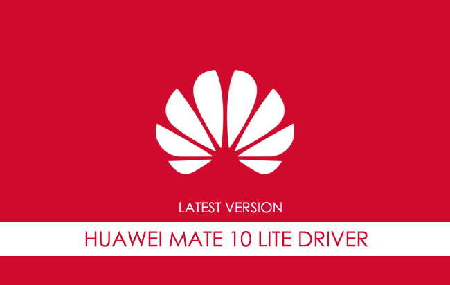 Huawei Mate 10 Lite USB Driver