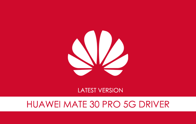 Huawei Mate 30 Pro 5G USB Driver