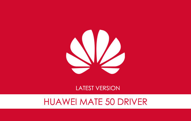 Huawei Mate 50 USB Driver