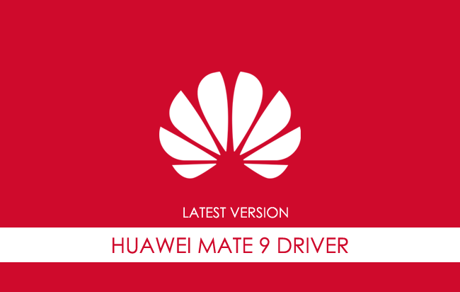 Huawei Mate 9 USB Driver