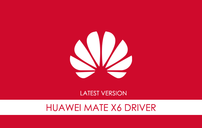 Huawei Mate X6 USB Driver