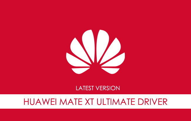 Huawei Mate Xt Ultimate USB Driver
