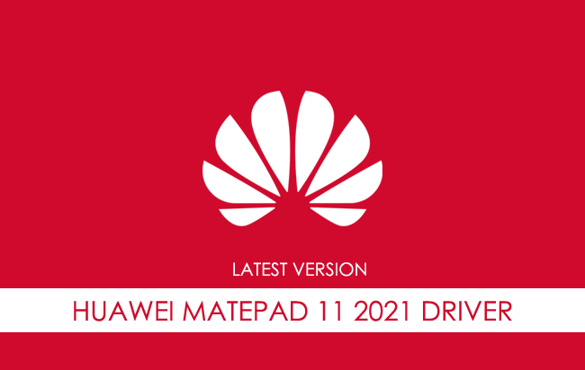 Huawei Matepad 11 2021 USB Driver
