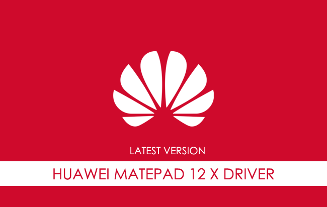 Huawei Matepad 12 X USB Driver