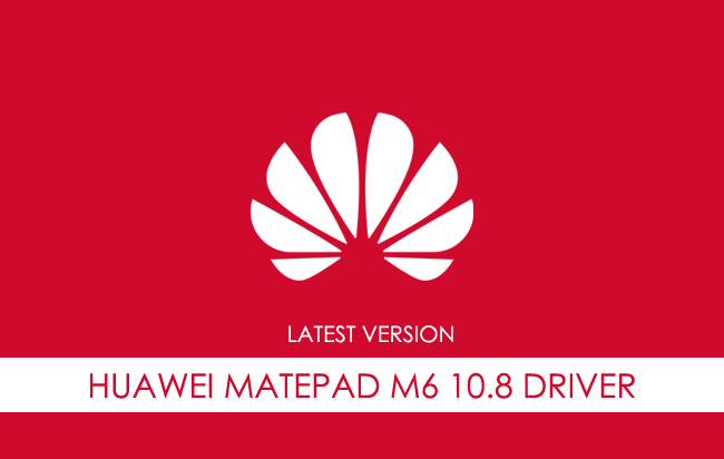 Huawei Matepad M6 10.8 USB Driver