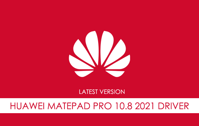 Huawei Matepad Pro 10.8 202 USB Driver