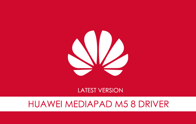 Huawei Mediapad M5 8 USB Driver