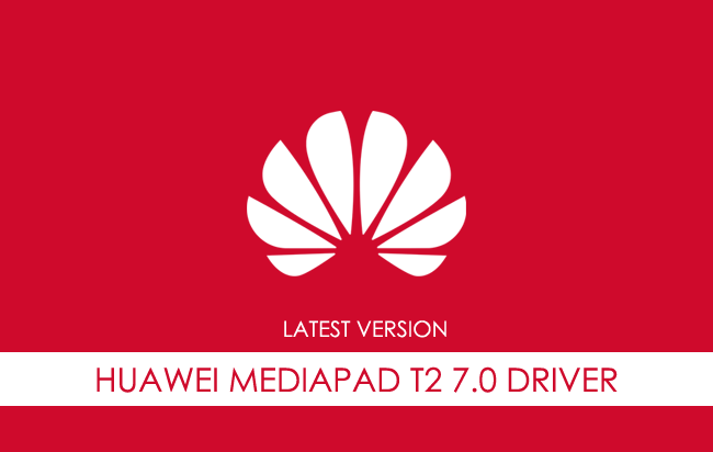 Huawei Mediapad T2 7.0 USB Driver