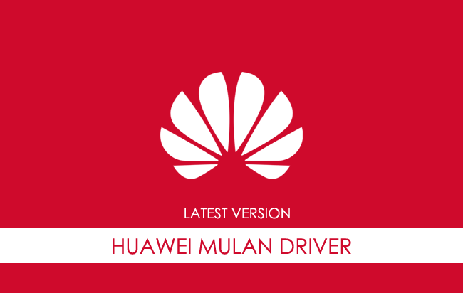 Huawei Mulan USB Driver