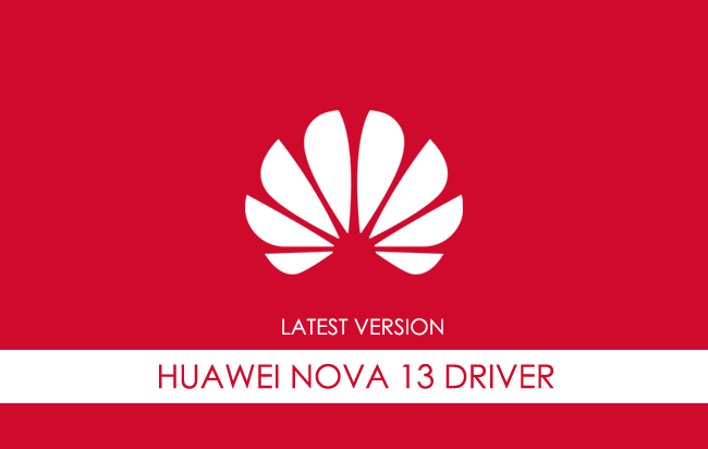 Huawei Nova 13 USB Driver