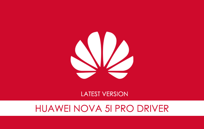 Huawei Nova 5i Pro USB Driver