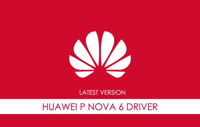 Huawei Nova 6 USB Driver