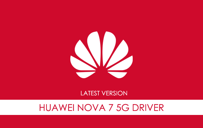 Huawei Nova 7 5G USB Driver