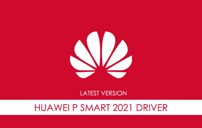 Huawei P Smart 2021 USB Driver