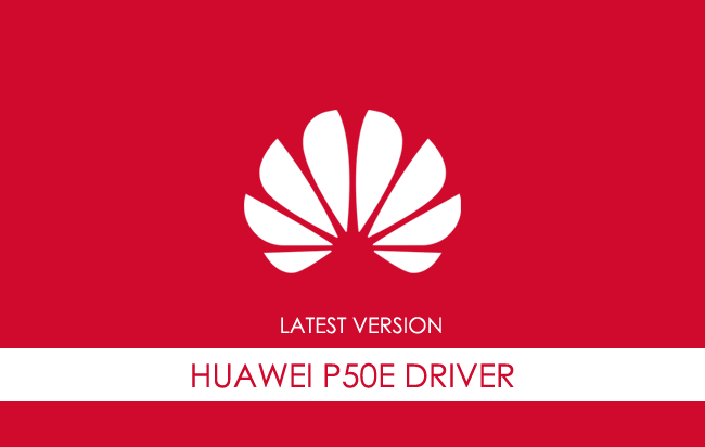 Huawei P50e USB Driver