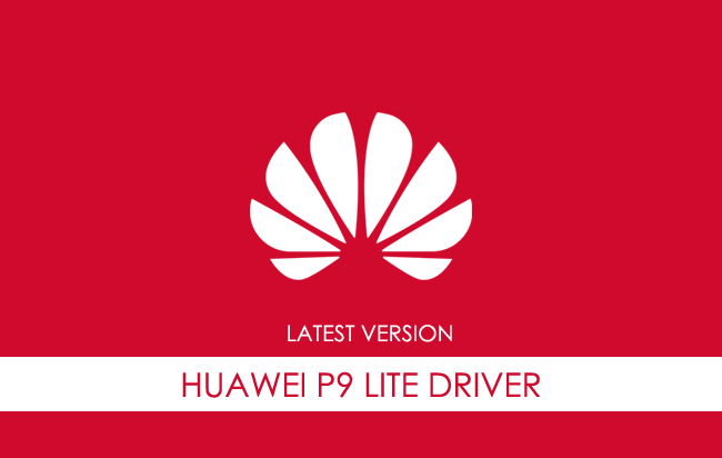 Huawei P9 Lite USB Driver