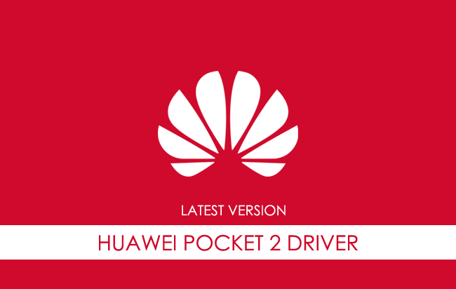 Huawei Pocket 2 USB Driver