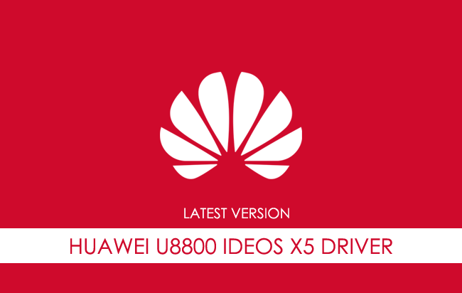 Huawei U8800 Ideos X5 USB Driver