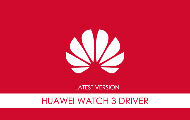 Huawei Watch 3 USB Driver