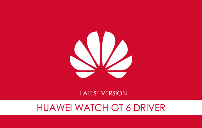 Huawei Watch GT 6 USB Driver