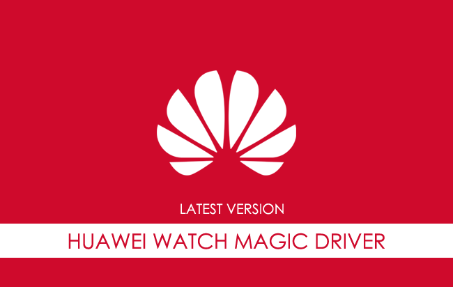 Huawei Watch Magic USB Driver