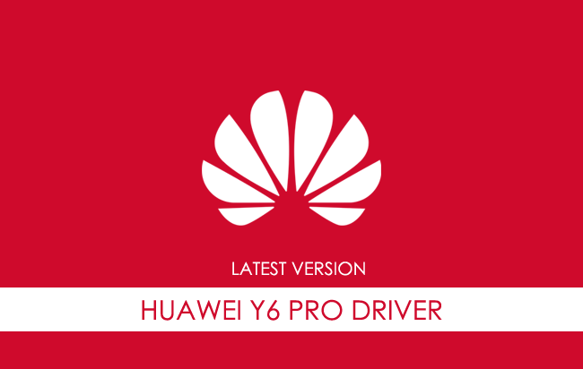 Huawei Y6 Pro USB Driver