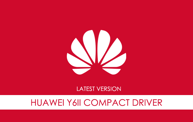 Huawei Y6ii Compact USB Driver